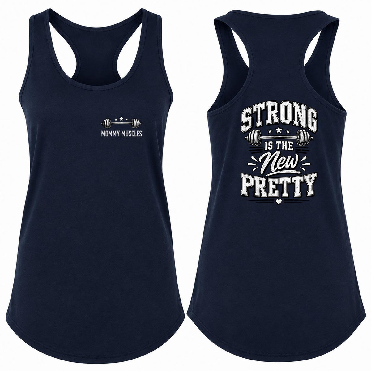 Strong Is The New Pretty Racerback Tank Top
