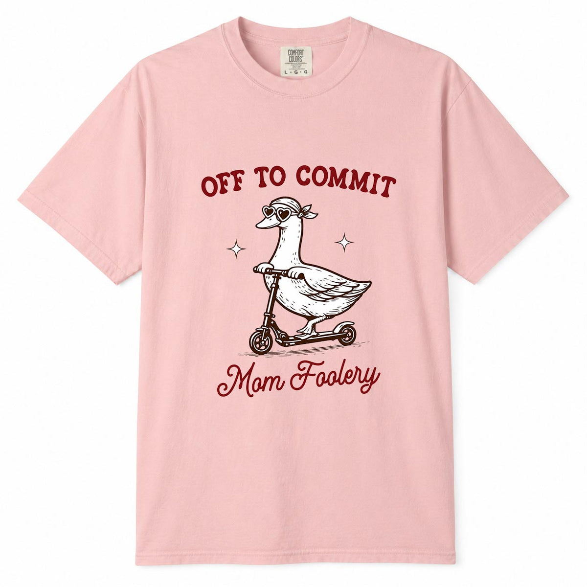 Comfort Colors blossom t-shirt with funny goose on scooter "Off to commit Mom Foolery" mom life design