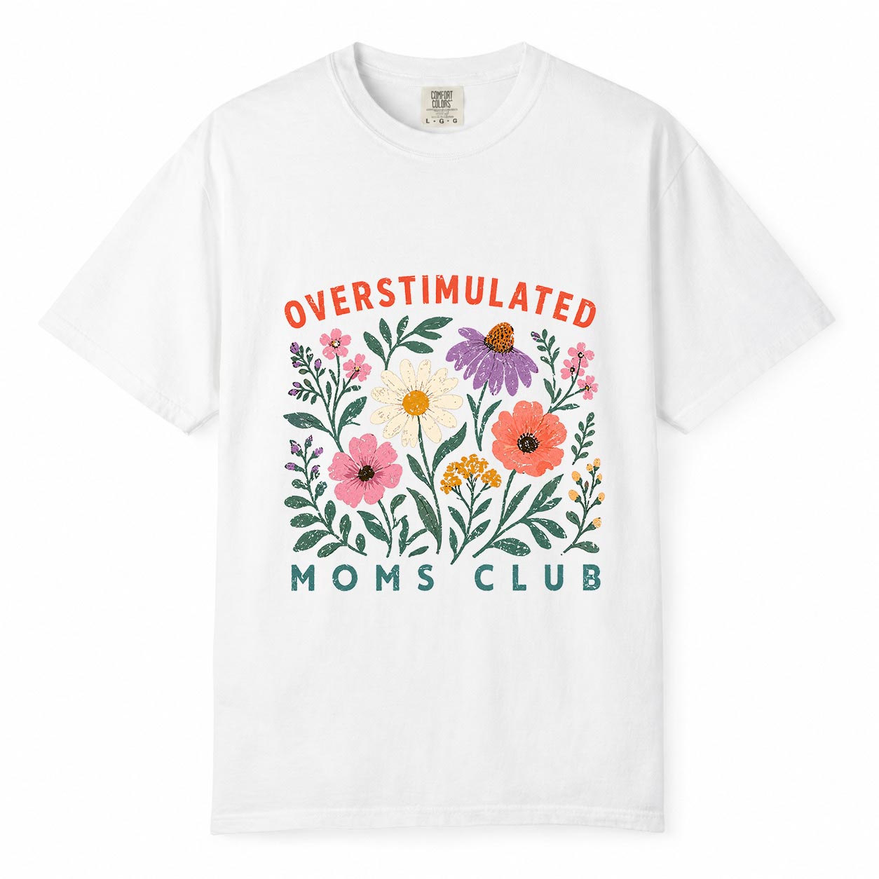 Comfort Colors white t-shirt with vintage wildflower "Overstimulated Moms Club" floral design