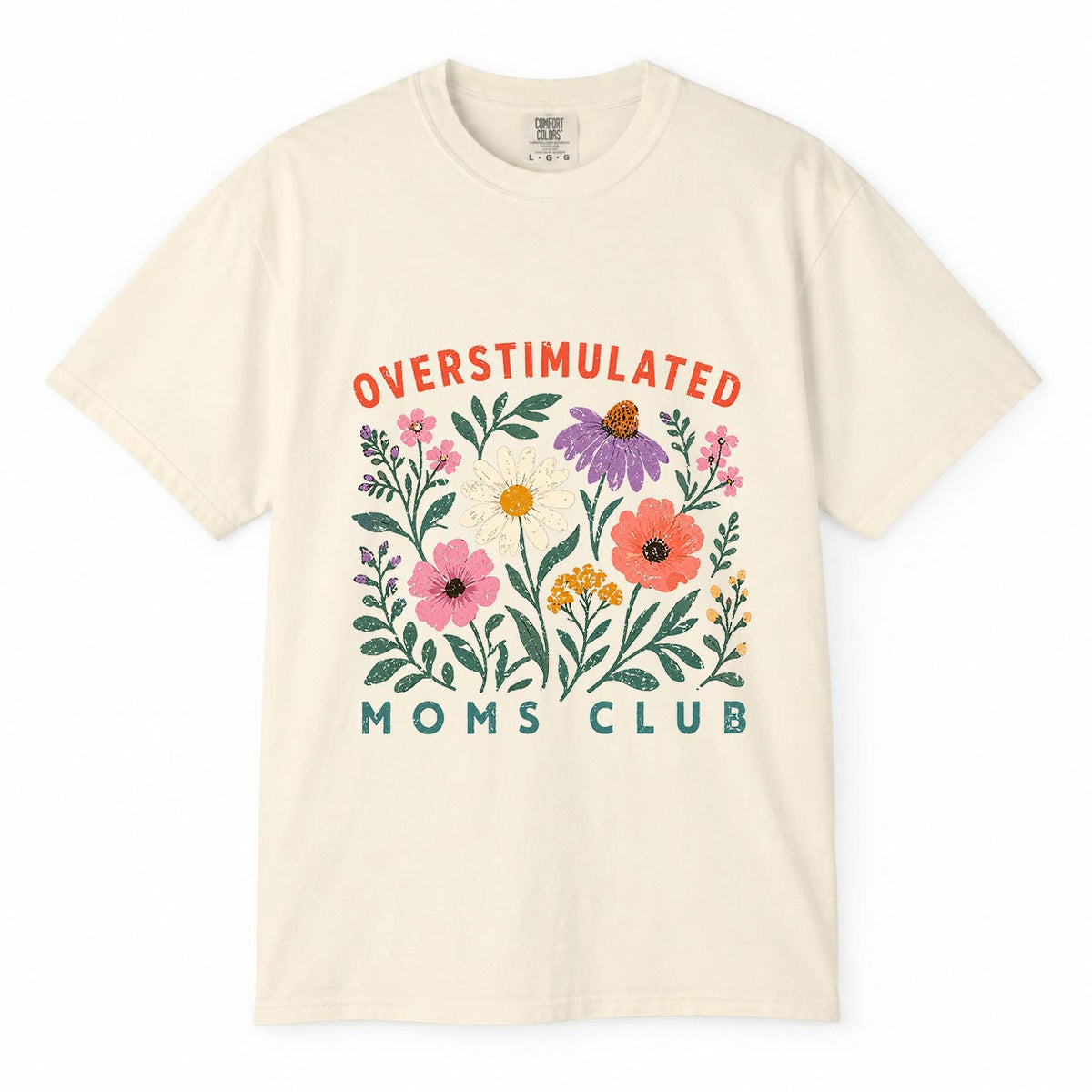 Comfort Colors ivory t-shirt with vintage wildflower "Overstimulated Moms Club" floral design