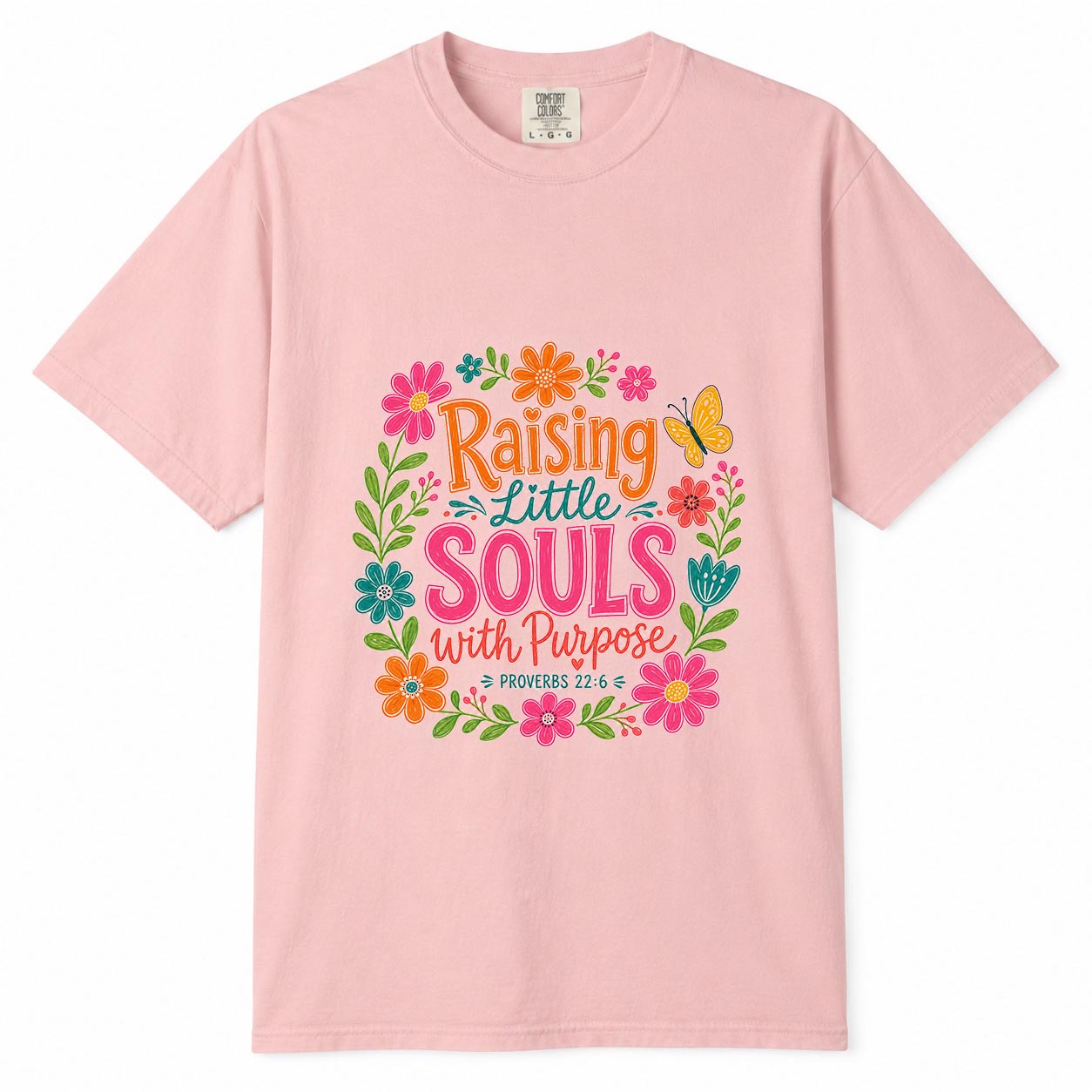 Comfort Colors Raising Little Souls With Purpose Shirt, Working Mom Floral Tee