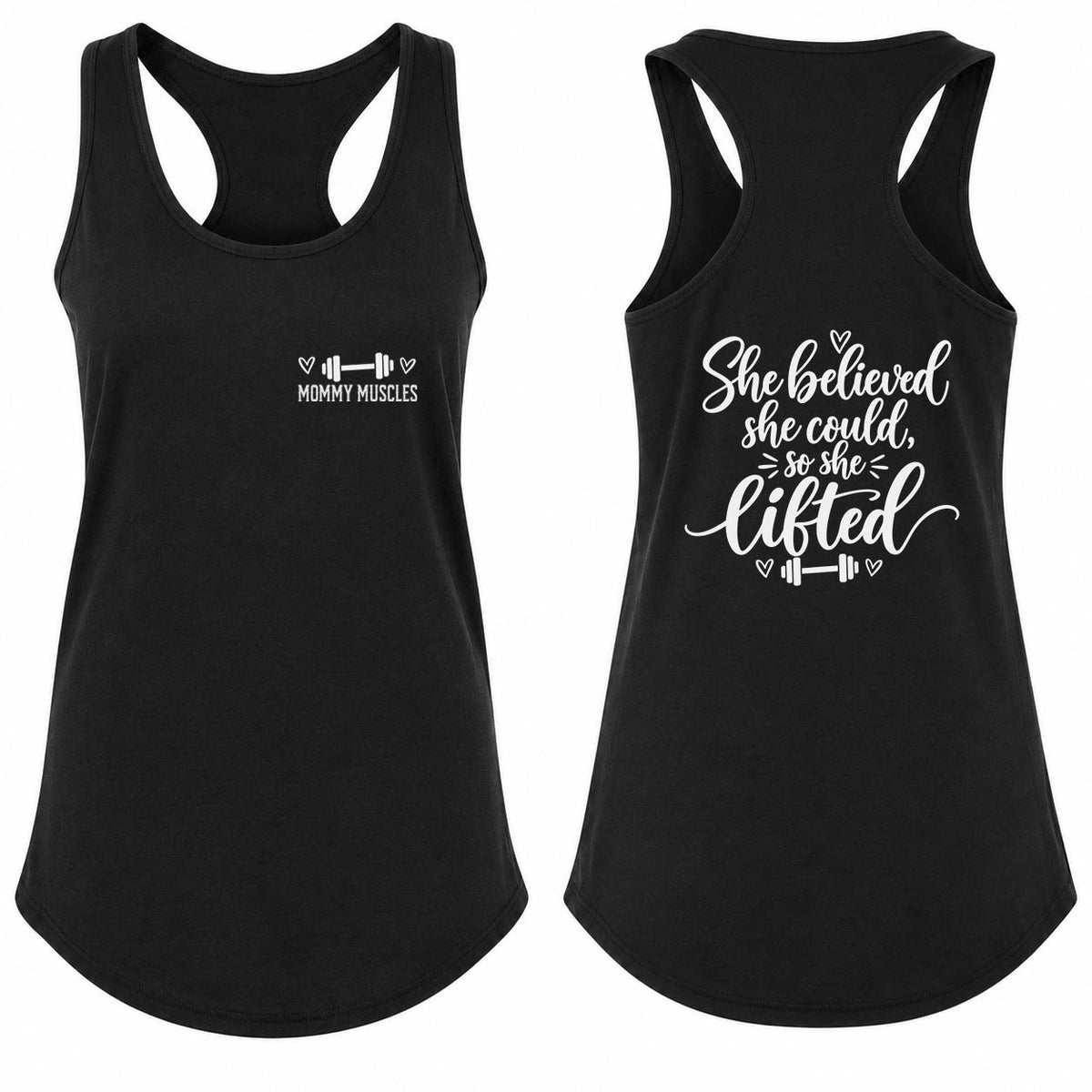 She Believed So She Lifted Racerback Tank
