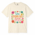 Comfort Colors She Pours Out Love Every Day Shirt, Working Mom Floral T-Shirt