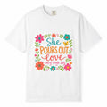 Comfort Colors She Pours Out Love Every Day Shirt, Working Mom Floral T-Shirt