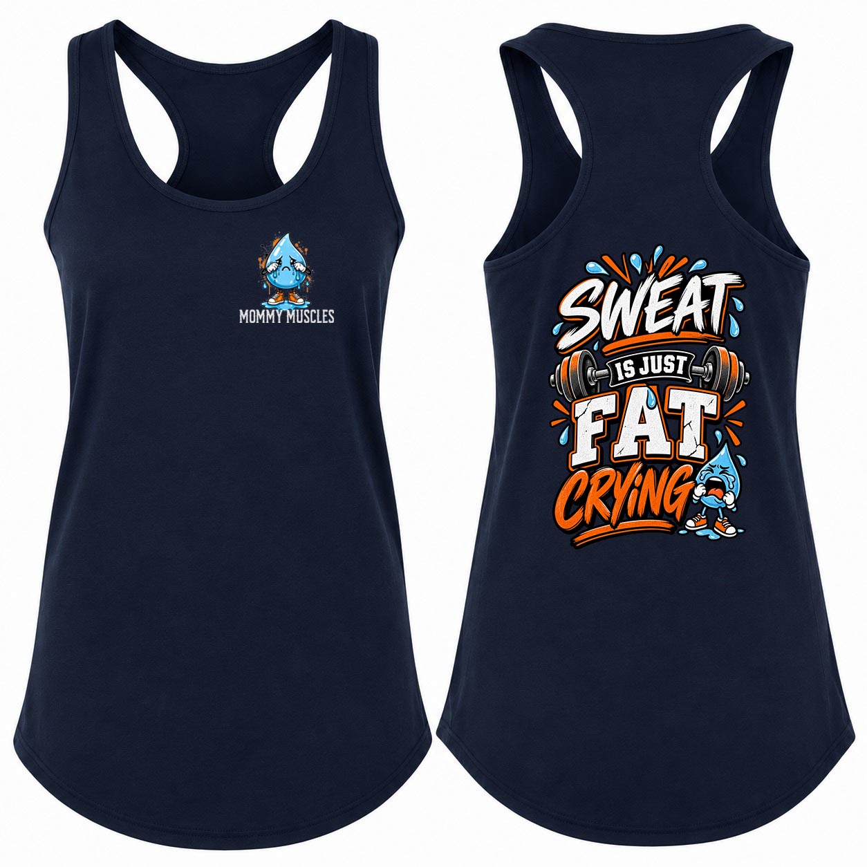 Sweat Is Just Fat Crying Racerback Tank